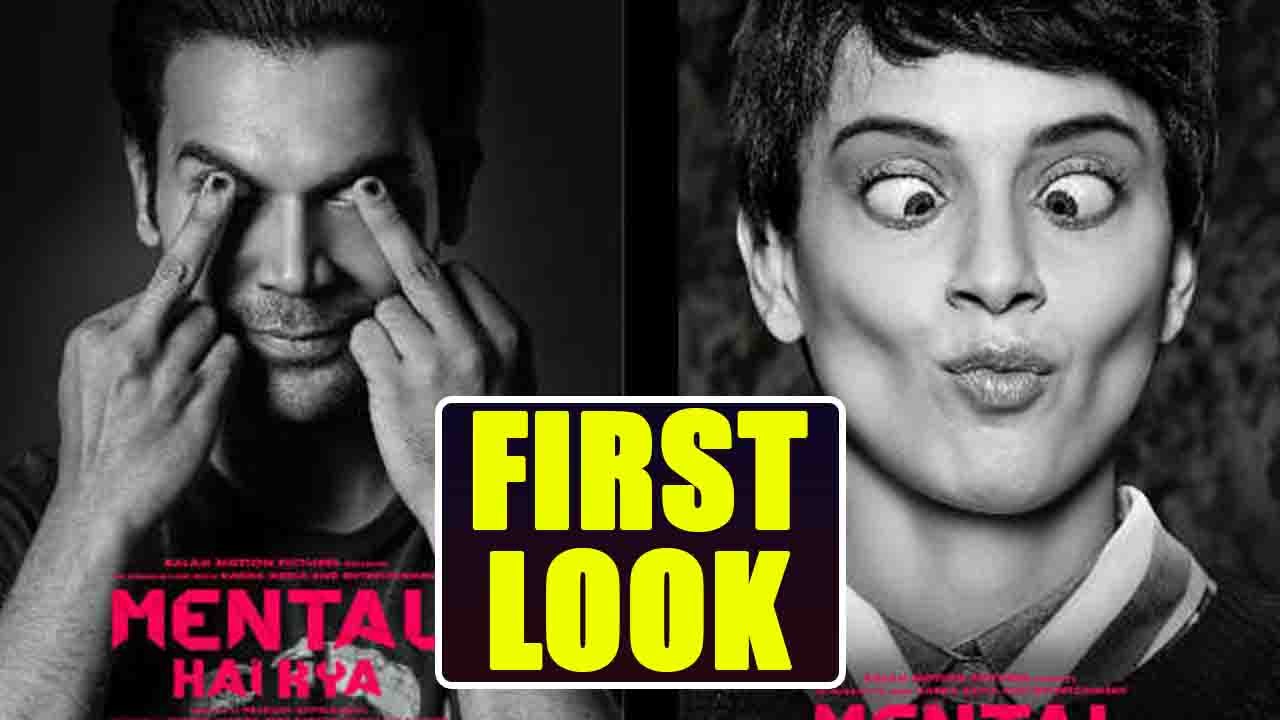 Kangana Ranaut and Rajkumar Rao's CRAZY FIRST LOOK in Mental Hai Kya is out | FilmiBeat