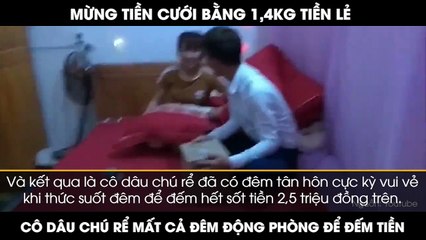MỪNG TIỀN CƯỚI BẰNG 1,4KG TIỀN LẺ