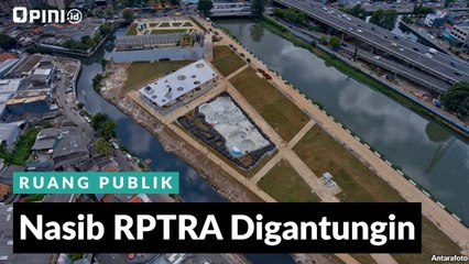 #1MENIT | Nasib RPTRA Digantungin