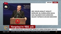 Cumhurbaşkanı Erdoğan 2878 terörist etkisiz hale getirilmiştir