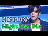 [Comeback Stage] HISTORY - Might Just Die, 히스토리 - 죽어버릴지도 몰라, Show Music core 20150523