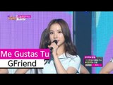 [HOT] GFriend - Me Gustas Tu, 여자친구 - 오늘부터 우리는, Show Music core 20150808