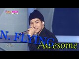 [HOT] N. FLYING - Awesome, 엔플라잉 - 기가 막혀, Show Music core 20150620