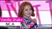 [HOT] NC.A - Vanilla Shake, 앤씨아 - 바닐라 쉐이크, Show Music core 20150801