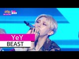 [HOT] BEAST - YeY, 비스트 - 예이 Show Music core 20150815