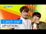 [HOT] UP10TION - Catch me!, 업텐션 - 여기여기 붙어라, Show Music core 20151212