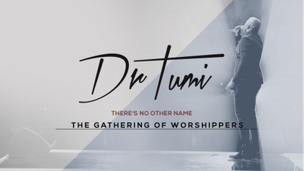 Dr Tumi - There's No Other Name