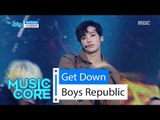 [HOT] Boys Republic - Get Down, 소년공화국 - 겟 다운 Show Music core 20160507