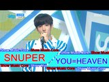 [Comeback Stage] SNUPER - YOU=HEAVEN, 스누퍼 - 너=천국 Show Music core 20160716