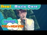 [Comeback Stage] SNUPER - YOU=HEAVEN, 스누퍼 - 너=천국 Show Music core 20160723
