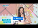 [HOT] April - Tinkerbell, 에이프릴 - 팅커벨 Show Music core 20160521