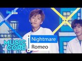 [HOT] Romeo - Nightmare, 로미오 - 악몽 Show Music core 20160528