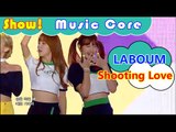 [HOT] LABOUM - Shooting Love, 라붐 - 푱푱 Show Music core 20160910