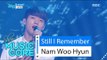 [HOT] Nam Woo Hyun(with. J.Yoon) - Still I Remember, 남우현 - 끄덕끄덕 Show Music core 20160521