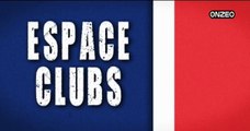 REPLAY - ESPACE CLUBS - 06/03 : Toute l'actualité des Clubs