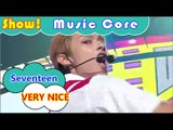 [HOT] Seventeen - VERY NICE, 세븐틴 - 아주 NICE Show Music core 20160723