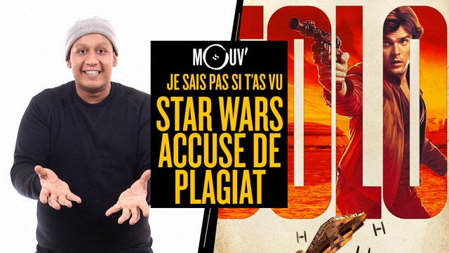 Je sais pas si t’as vu... Star Wars accusé de plagiat #JSPSTV