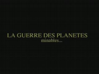 La guerre des planètes minables