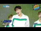 [HOT] ASTRO - Baby, 아스트로 - 베이비 Show Music core 20170617