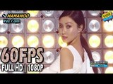60FPS 1080P | MAMAMOO - Yes I am, 마마무 - 나로 말할 것 같으면 Show Music Core 20170624