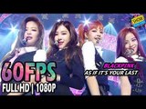 60FPS 1080P | BLACKPINK - AS IF IT'S YOUR LAST, 블랙핑크 - 마지막처럼 Show Music Core 20170624