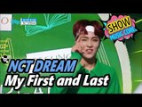 [HOT] NCT DREAM - My First and Last, 엔시티 드림 - 마지막 첫사랑 Show Music core 20170225