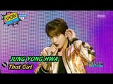 [HOT] Jung Yong Hwa - That Girl, 정용화 - 여자여자해 Show Music core 20170805