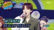 [HOT] WINNER - REALLY REALLY, 위너 - 릴리릴리 Show Music core 20170520