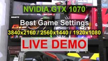 GTX 1070 - Best Game Settings (4K, 1440p, 1080p) - Live Demo