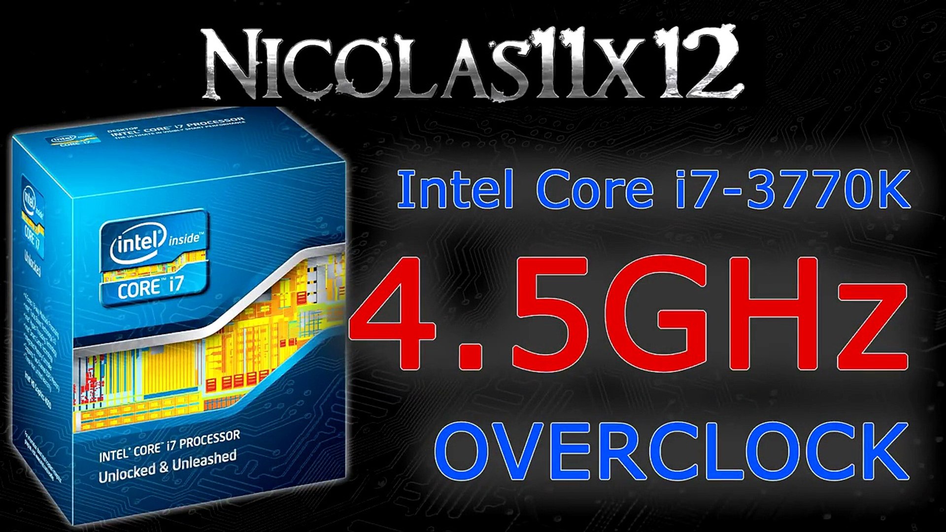 Intel Core I7 3770k 4 5ghz Overclock Review Video Dailymotion