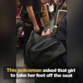 Ce policier vire une femme qui ne voulait pas enlever ses pieds du fauteuil d'un train... Bien joué!