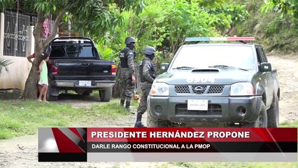Presidente Hernández propone darle rango constitucional a la PMOP
