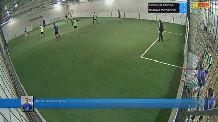 But de Guillaume (2-2) - LES GARS LACTICS Vs BANQUE POPULAIRE - 06/03/18 19:00 - LIGUE 1