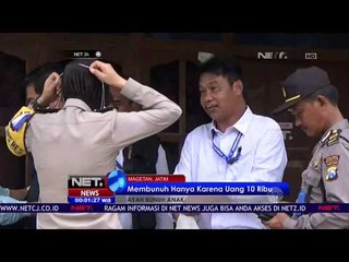 Karena 10 Ribu, Seorang Ayah Tega Membunuh Anak Kandungnya Sendiri - NET 24