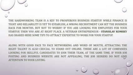 Stanislav Komsky | 4 Tips for Hiring the Right People at Your Startup