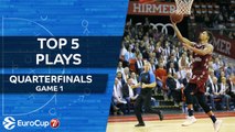 Top 5 Plays  - 7DAYS EuroCup Quarterfinals Game 1