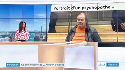 Disparues de Perpignan : la personnalité de Jacques Rançon dévoilée