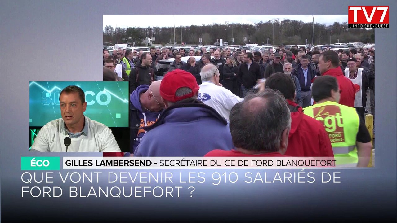 SO Eco - Que vont devenir les 910 salariés de Ford Blanquefort