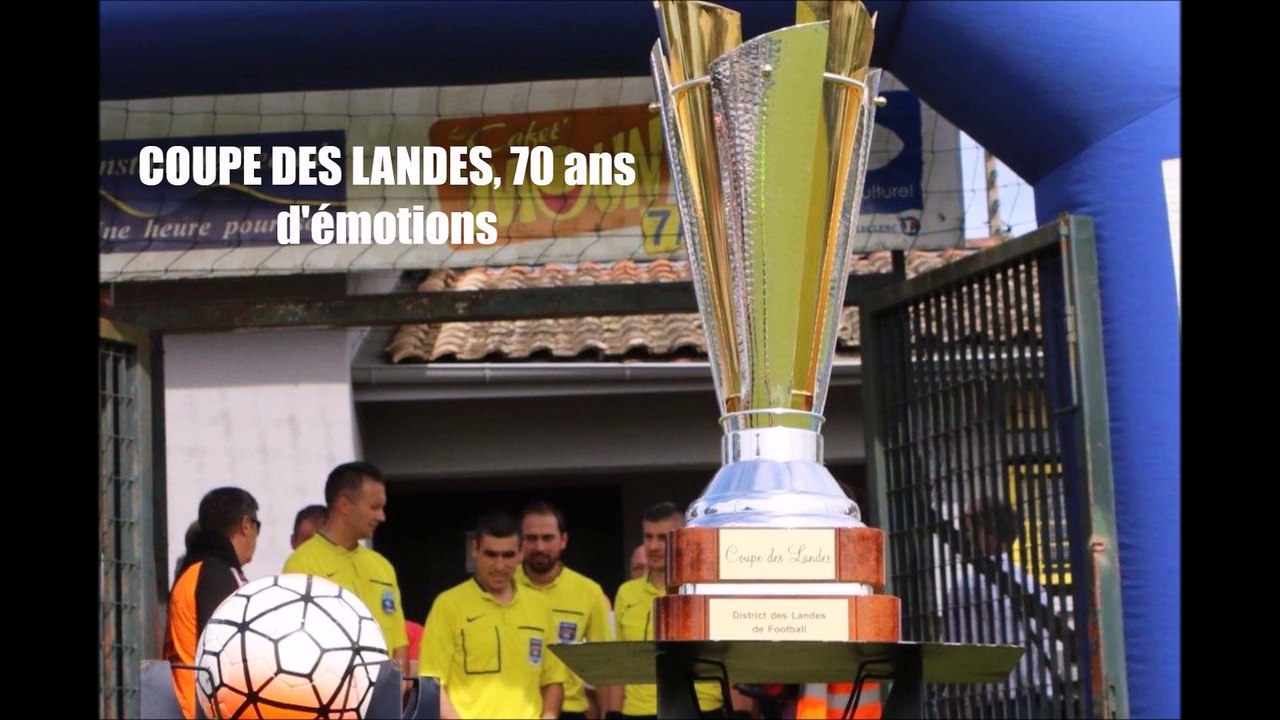 Coupe des Landes: 70ème anniversaire