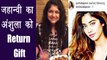 Jhanvi Kapoor's RETURN GIFT for step sister Anshula Kapoor| FilmiBeat