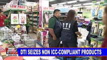 DTI seizes non ICC-compliant products