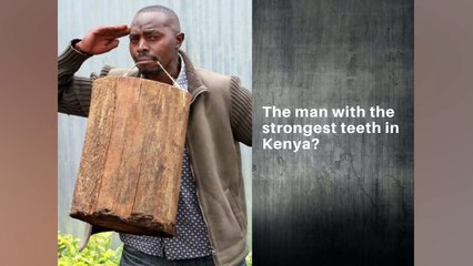 Man With the Strongest Teeth? Meet Joseph Gitau,a man who can lift 30 kg log with his teeth