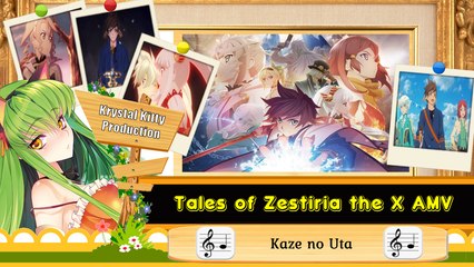 Tales of Zestiria the X AMV Kaze no Uta