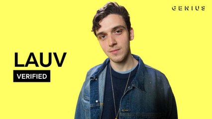 Lauv Breaks Down "I Like Me Better"