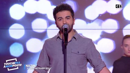 Nazim - Je suis une femme seule (Live @TPMP)