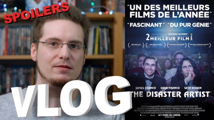 Vlog - The Disaster Artist (SPOILERS)