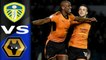 Leeds United vs Wolves 0 - 3 Highlights 07.03..2018 HD