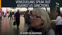 Venezuelans Speak Out Against U.S. Sanctions
