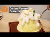 Durian Flavored Desserts