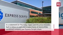 Cigna Buys Express Scripts in $54 Billion Deal